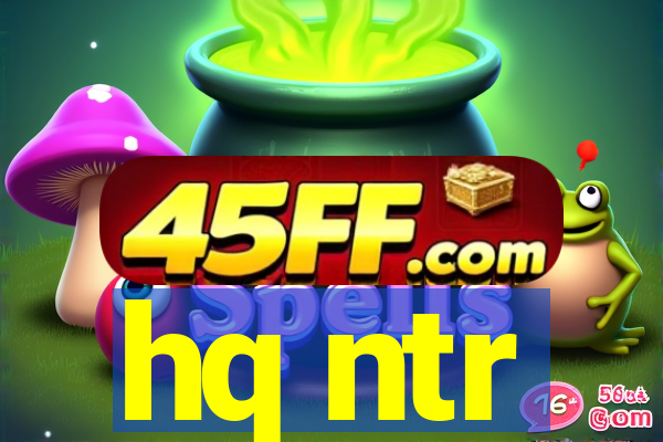 hq ntr